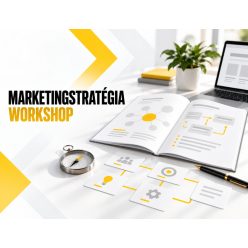Marketingstratégia workshop: Tervezzük meg vállalkozásod sikerét!