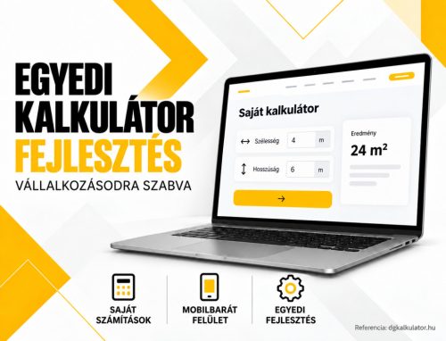 Egyedi online kalkulátor fejlesztése vállalkozóknak – számítások, mobilbarát felület és előzetes egyeztetés